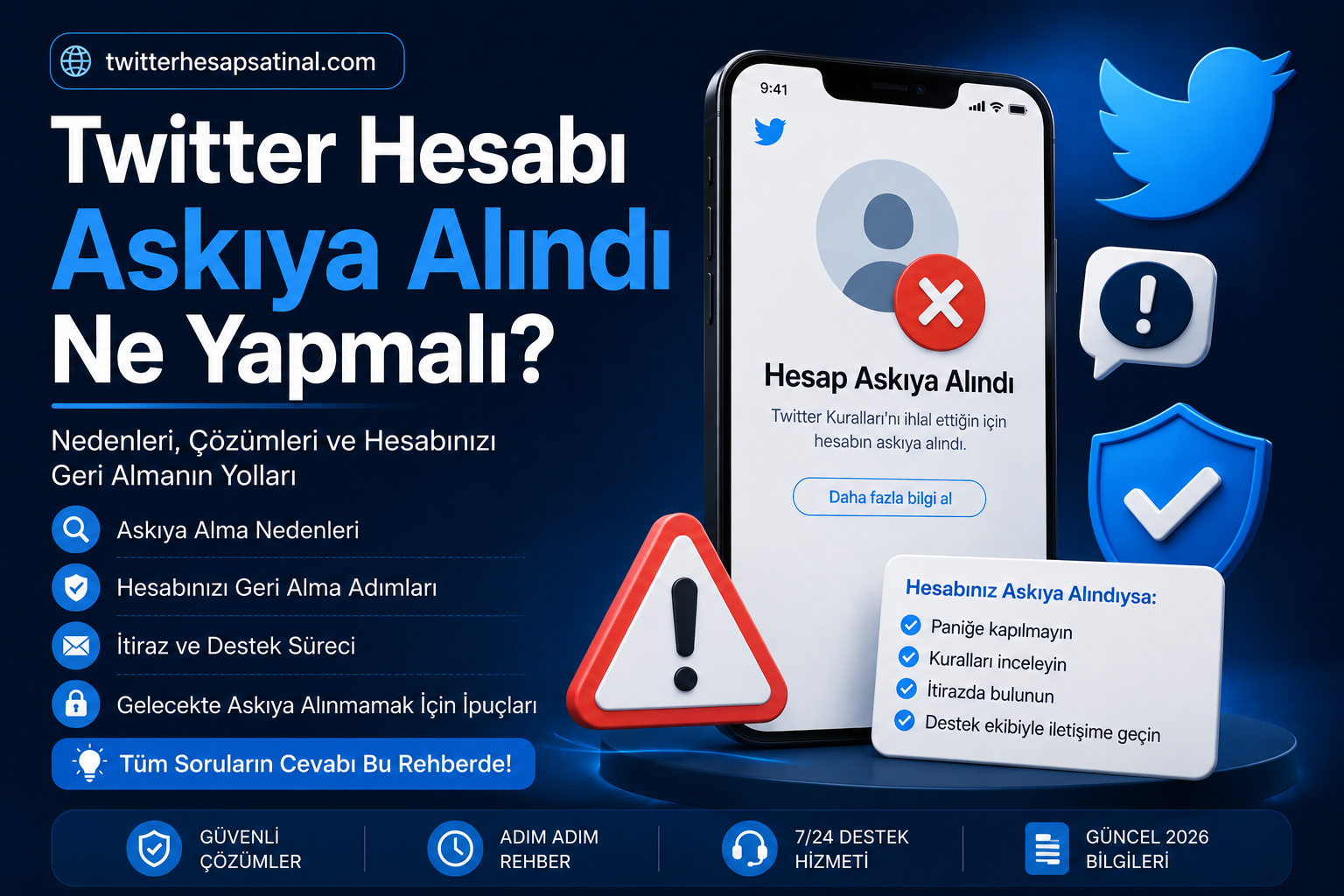 Twitter Hesabı Askıya Alındı Ne Yapmalı? (2026 Güncel Rehber)