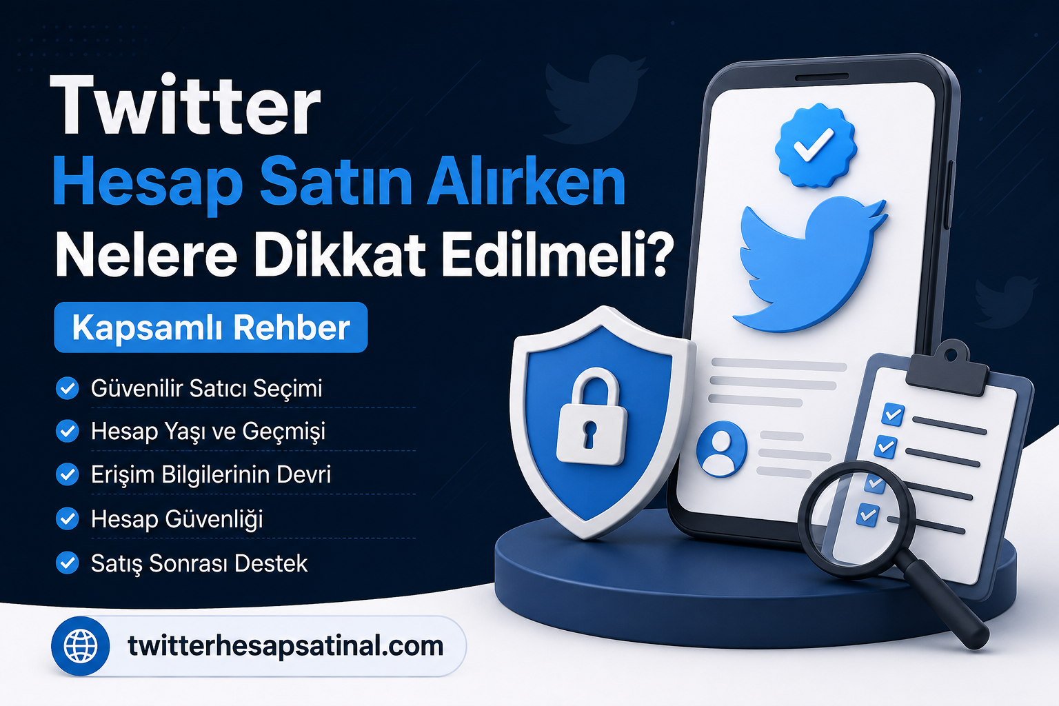 Twitter Hesap Satın Alırken Nelere Dikkat Edilmeli? Kapsamlı Rehber