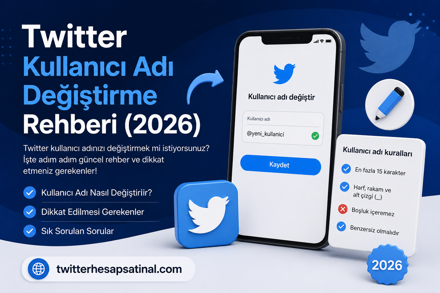 Twitter Kullanıcı Adı Değiştirme Rehberi (2026) | Adım Adım Anlatım